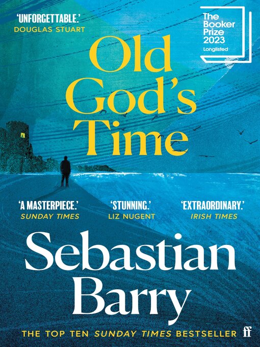 Title details for Old God's Time by Sebastian Barry - Wait list